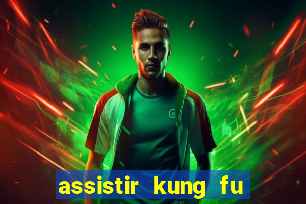 assistir kung fu futebol clube portugues dublado